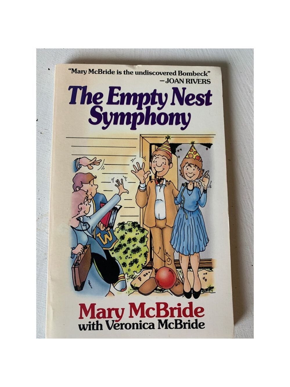 The Empty Nest Symphony by Mary McBride